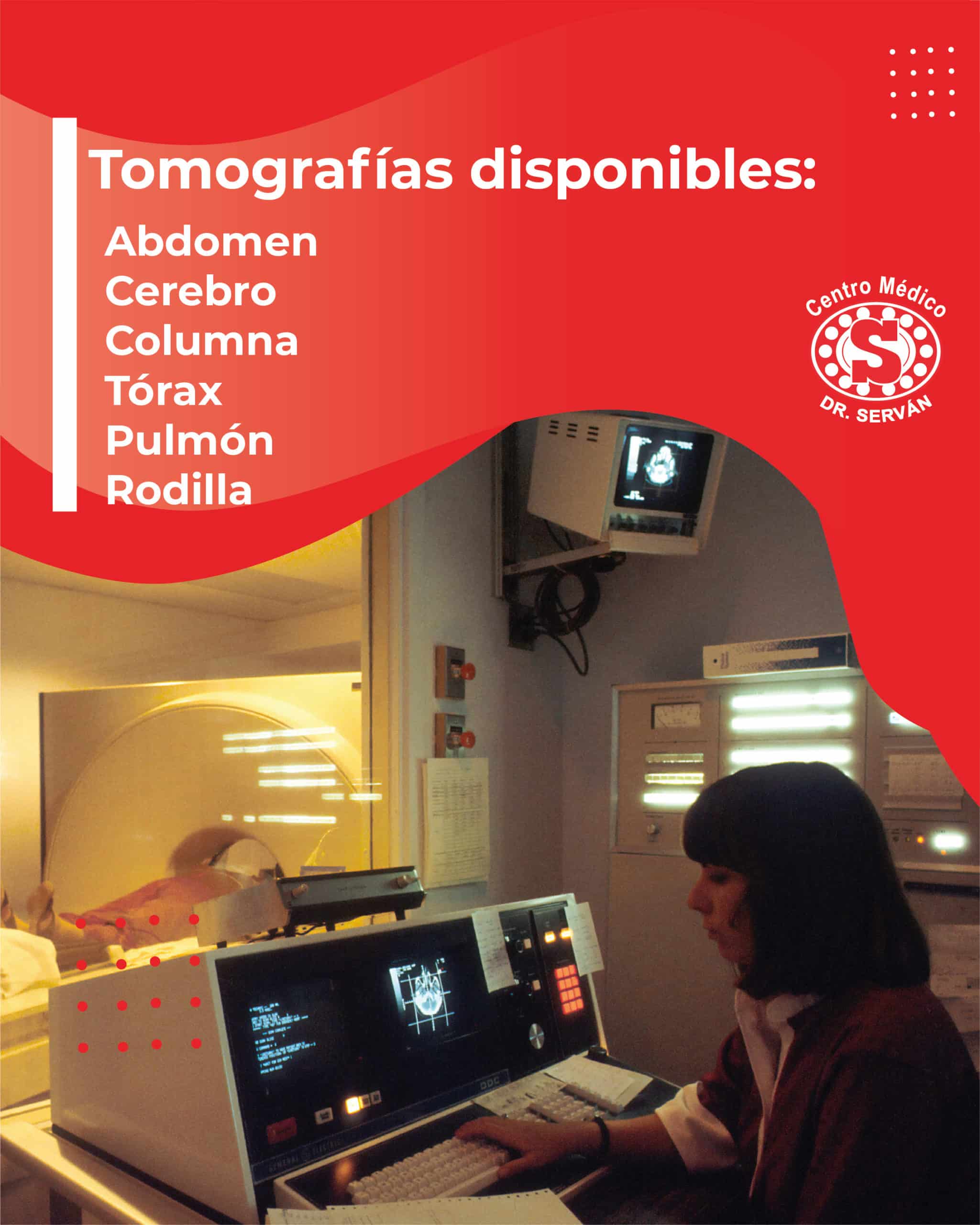 Tipos de tomografías disponible en el centro médico