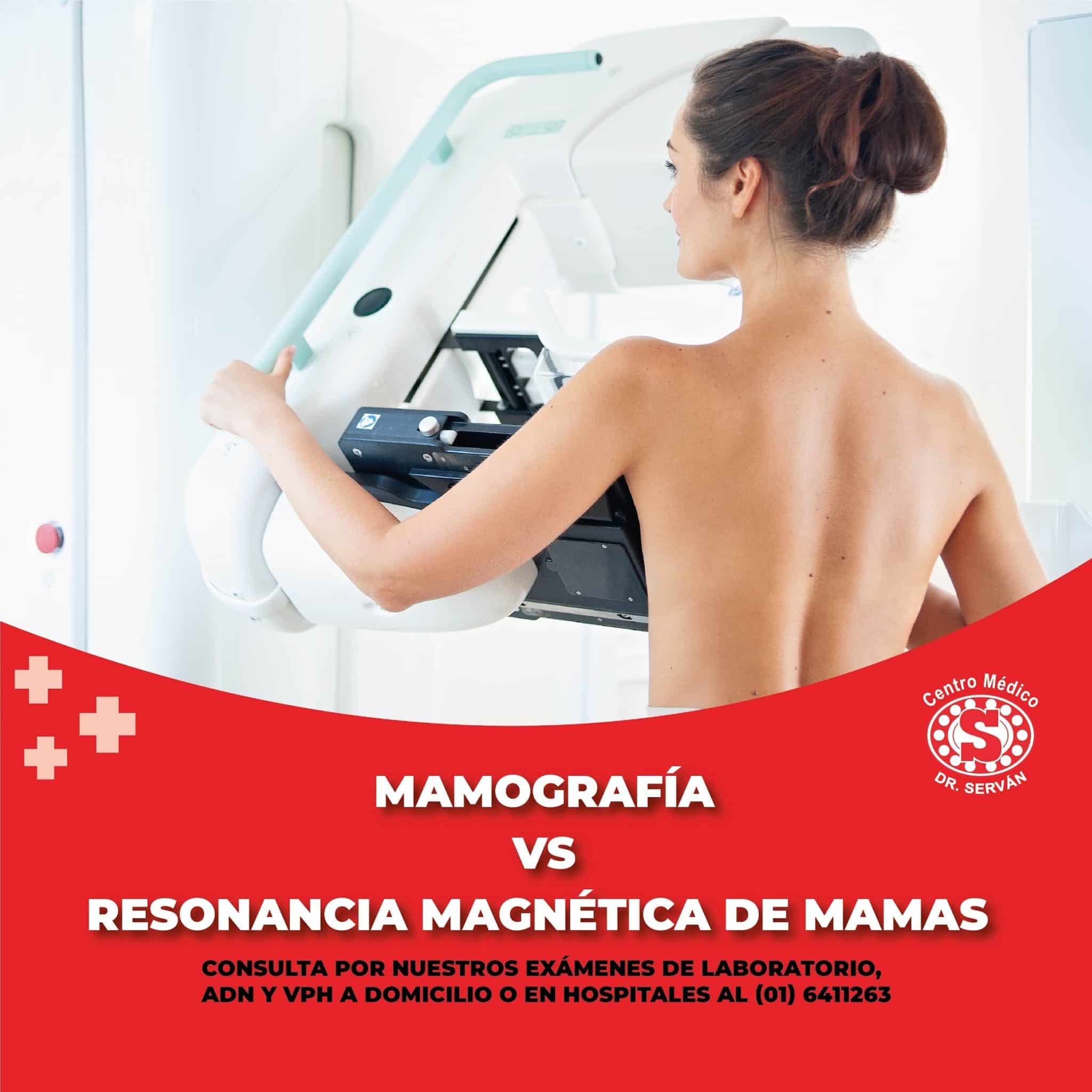 Mamografía Vs Resonancia Magnética De Mamas – Centro Médico Dr Serván